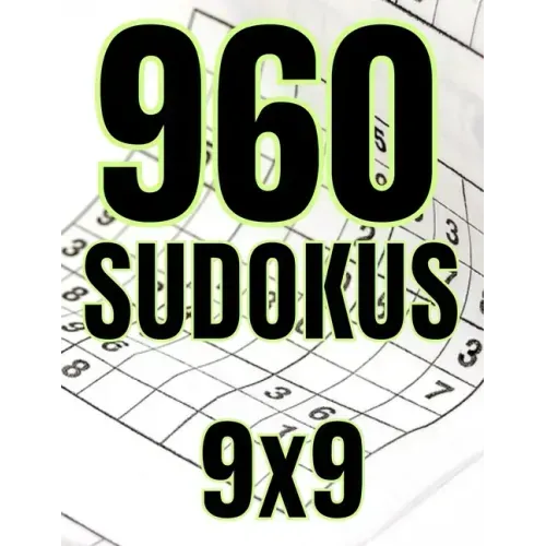 960 Sudokus 9x9: La solución al aburrimiento - Regalo perfecto para los enamorados del juego de SUDOKU.