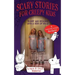 Scary Stories for Creepy Kids: Short and Spooky with a Side of Silly