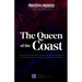 The Queen of the Coast: Contains Hidden Mysteries, Stronghold Demolishing Prayers and Powerful Decrees to Defeat this Dangerous Water Spirit
