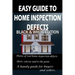 Easy Guide to Home Inspection Defects: Black & White Edition