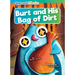 Burt and His Bag of Dirt