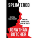 Splintered: Critical Race Theory and the Progressive War on Truth