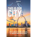 This Is Our City: The St. Louis City SC and the Revival of America's First Soccer Capital