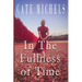 In The Fullness Of Time