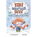 Zeke the Weather Geek: There's a Lizard in My Blizzard!