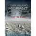 Long Island Migrant Labor Camps: Dust for Blood
