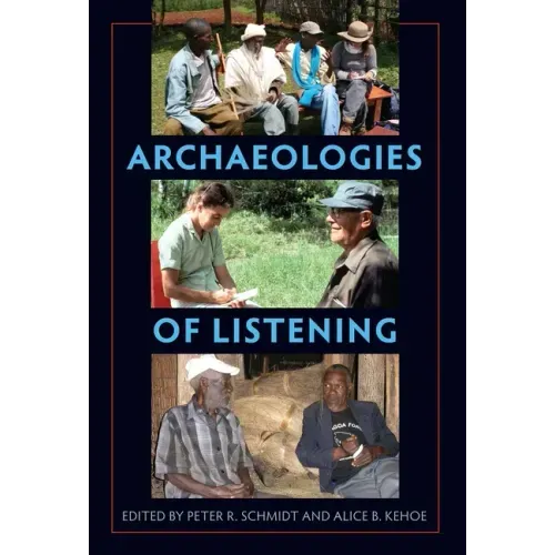 Archaeologies of Listening
