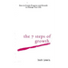 The 7 Steps of Growth: How to Create Progress and Growth to Change Your Life