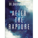 After the Rapture: An End Times Guide to Survival