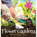 Flower Gardens, A No Text Picture Book: A Calming Gift for Alzheimer Patients and Senior Citizens Living With Dementia