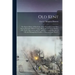 Old Kent: The Eastern Shore of Maryland; Notes Illustrative of the Most Ancient Records of Kent County, Maryland, and of the Par