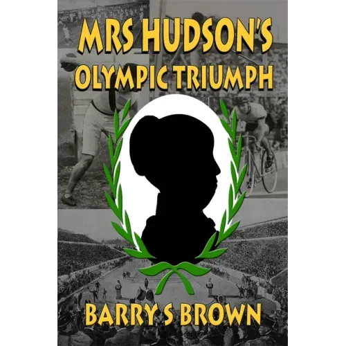 Mrs Hudson's Olympic Triumph (Mrs. Hudson of Baker Street Book 5)