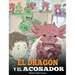 El Dragón y el Acosador: (Dragon and The Bully). Enseña a tu dragón cómo lidiar con un acosador. Un adorable cuento infantil para enseñarles a