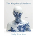 The Kingdom of Surfaces: Poems