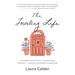 The Inviting Life: An Inspirational Guide to Homemaking, Hosting and Opening the Door to Happiness