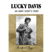 Lucky Davis: An Army Scout's Story
