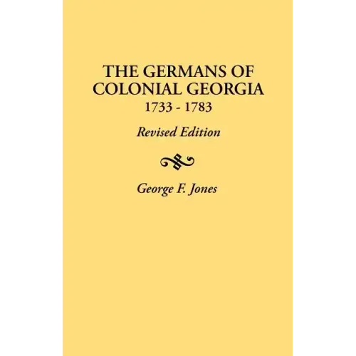 Germans of Colonial Georgia, 1733-1783