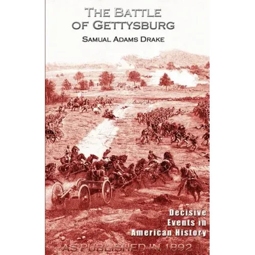The Battle of Gettysburg 1863