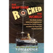 The Ship That Rocked the World: How Radio Caroline Defied the Establishment, Launched the British Invasion, and Made the Planet Safe for Rock and Roll