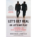 Let's Get Real or Let's Not Play: Transforming the Buyer/Seller Relationship