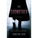 The Godmother: A Crime Novel