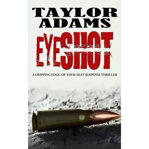 Eyeshot: a gripping edge-of-your-seat suspense thriller