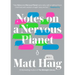 Notes on a Nervous Planet
