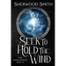 Seek to Hold The Wind: The Norsunder War II