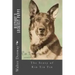 History's Luckiest Puppy: The Story of Rin Tin Tin