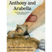 Anthony and Arabella: (Arabella: Latin, meaning "answered prayer")