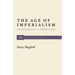The Age of Imperialism: The Economics of U.S. Foreign Policy
