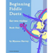 Beginning Fiddle Duets for Two Violins, Book One