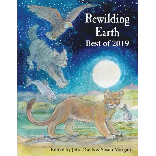 Rewilding Earth: Best of 2019