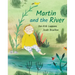 Martin and the River