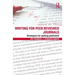 Writing for Peer Reviewed Journals: Strategies for Getting Published
