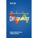 Unbinding Christianity: Choosing the Values of Jesus over the Beliefs of the Church