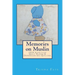 Memories on Muslin: 1934 Athelstan Quilt Blocks & Depression-era Quilting