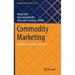 Commodity Marketing: Strategies, Concepts, and Cases