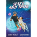 Spike and Thor