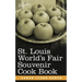 St. Louis World S Fair Souvenir Cook Book