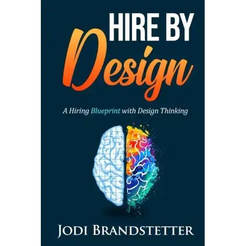 Hire By Design: A Hiring Blueprint with Design Thinking