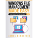 Windows File Management Made Easy: Take Control of Your Files and Folders