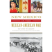New Mexico in the Mexican American War
