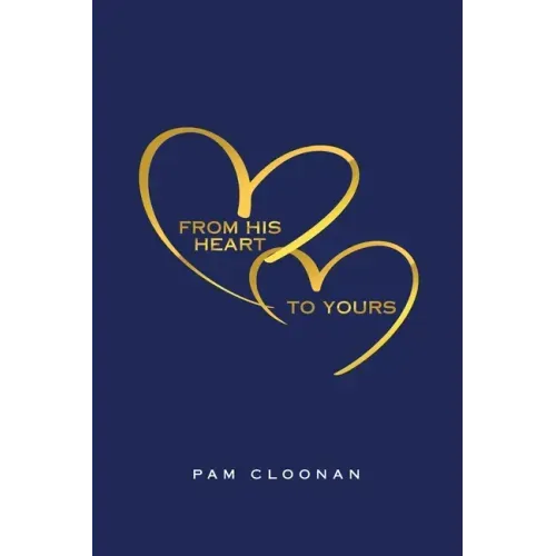 From His Heart to Yours