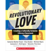 Revolutionary Love: Creating a Culturally Inclusive Classroom