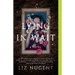 Lying in Wait
