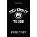 University Thugs: The Novel
