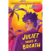 Juliet Takes a Breath: The Graphic Novel