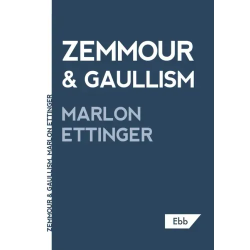 Zemmour & Gaullism