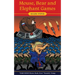 Mouse, Bear and Elephant Games
